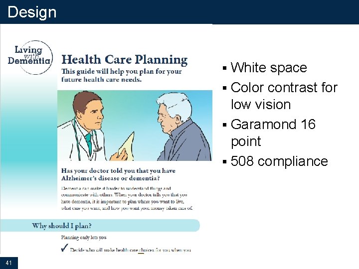 Design White space § Color contrast for low vision § Garamond 16 point § Design White space § Color contrast for low vision § Garamond 16 point §