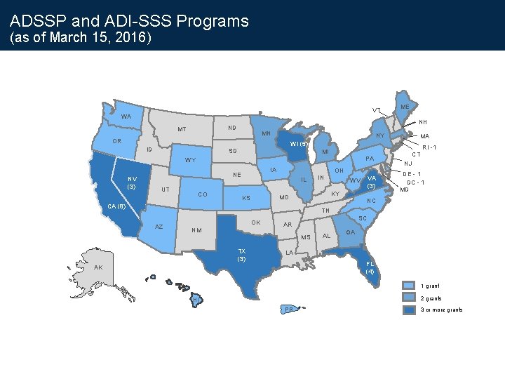 ADSSP and ADI-SSS Programs (as of March 15, 2016) VT WA W A NH ADSSP and ADI-SSS Programs (as of March 15, 2016) VT WA W A NH