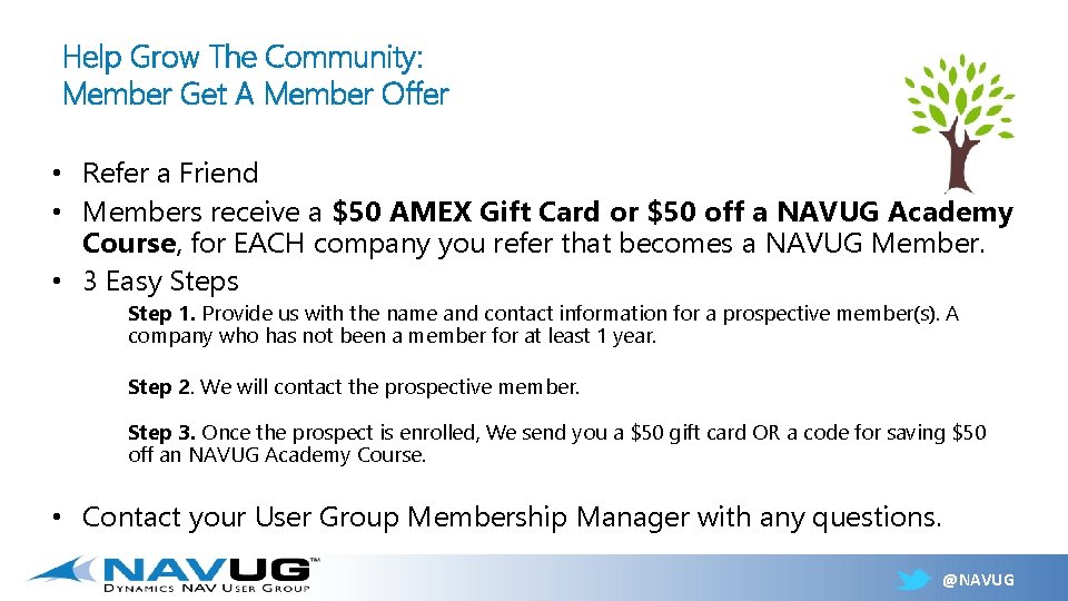 Help Grow The Community: Member Get A Member Offer • Refer a Friend •