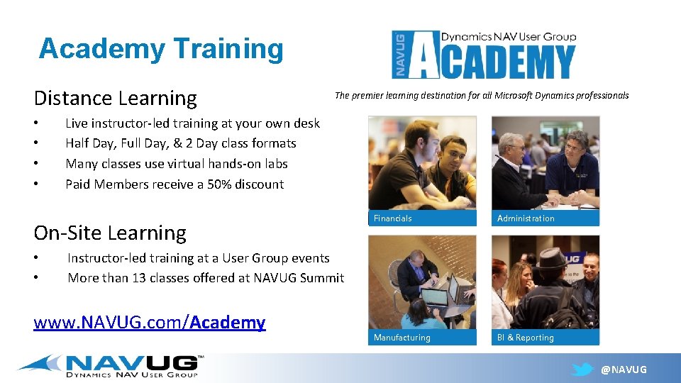 Academy Training Distance Learning • • The premier learning destination for all Microsoft Dynamics