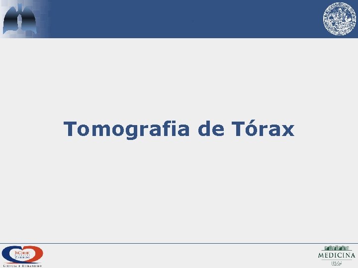 Tomografia de Tórax 