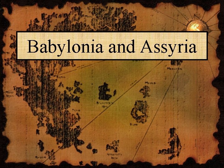 Babylonia and Assyria 