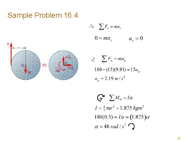 Sample Problem 16. 4 + 12 