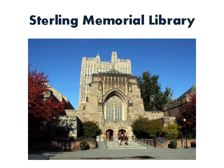 Sterling Memorial Library 