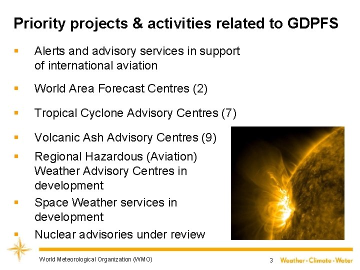 Priority projects & activities related to GDPFS § Alerts and advisory services in support