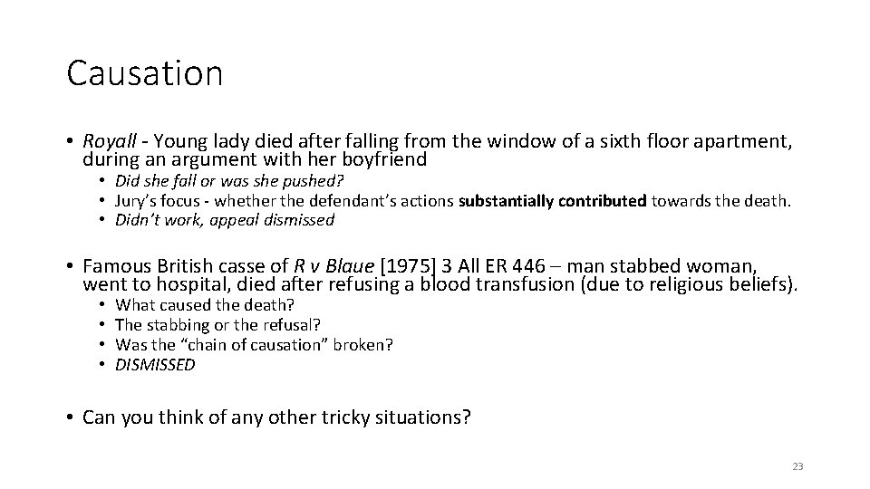 Causation • Royall - Young lady died after falling from the window of a Causation • Royall - Young lady died after falling from the window of a