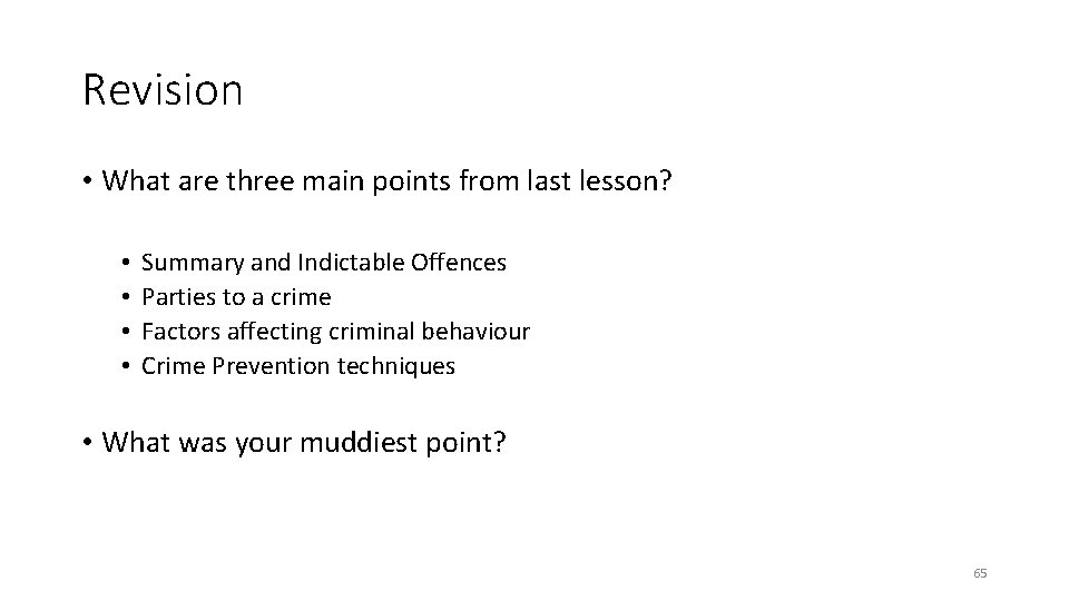 Revision • What are three main points from last lesson? • • Summary and Revision • What are three main points from last lesson? • • Summary and