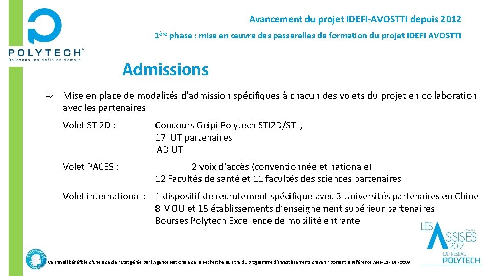 Avancement du projet IDEFI-AVOSTTI depuis 2012 1ère phase : mise en œuvre des passerelles