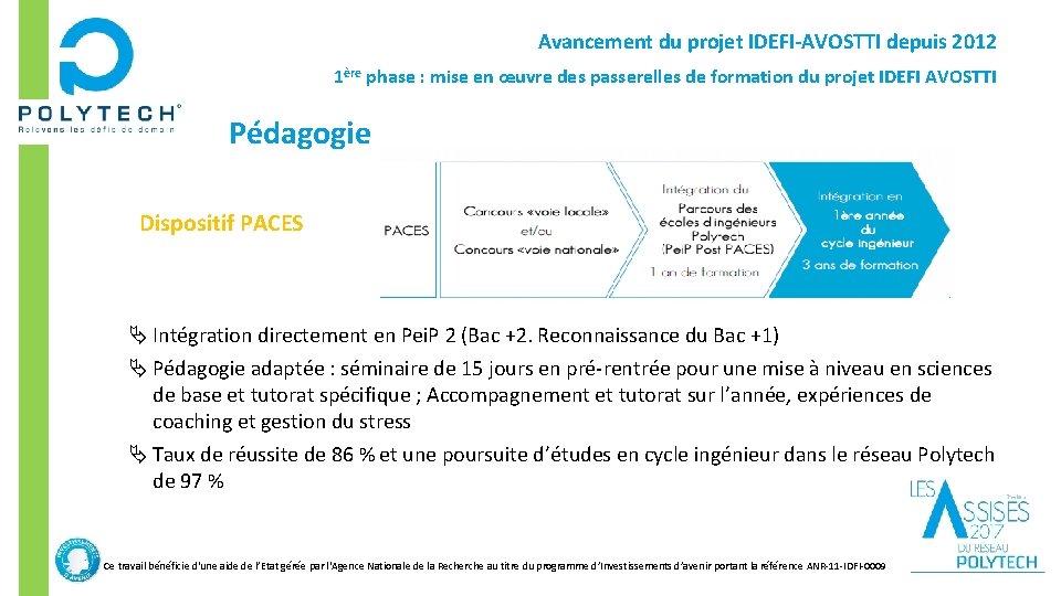 Avancement du projet IDEFI-AVOSTTI depuis 2012 1ère phase : mise en œuvre des passerelles