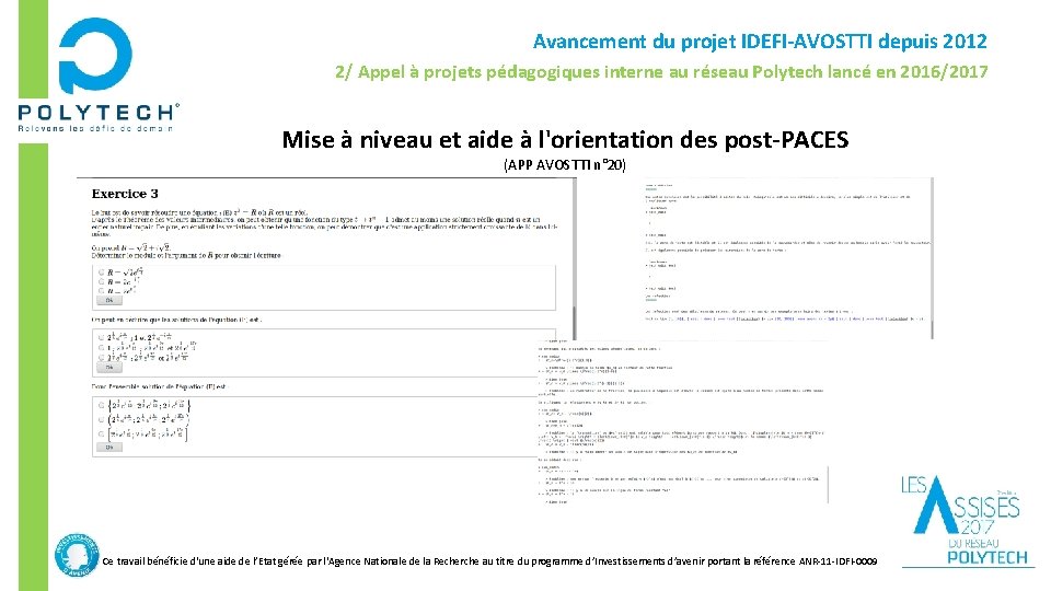 Avancement du projet IDEFI-AVOSTTI depuis 2012 2/ Appel à projets pédagogiques interne au réseau