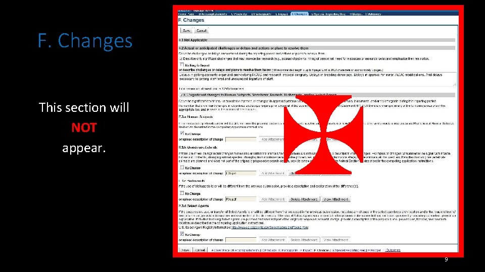 F. Changes This section will NOT appear. X 9 