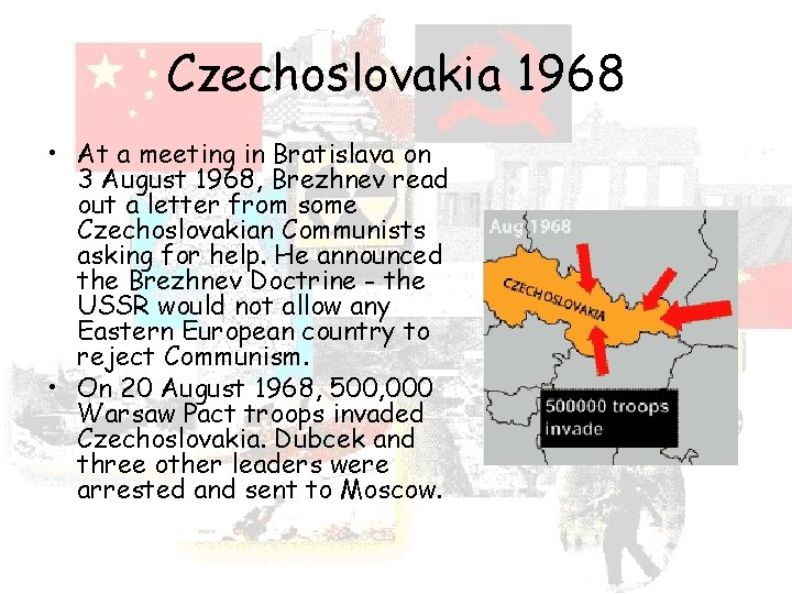 Czechoslovakia 1968 • At a meeting in Bratislava on 3 August 1968, Brezhnev read