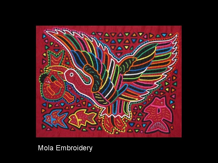 Mola Embroidery Mola Embroidery