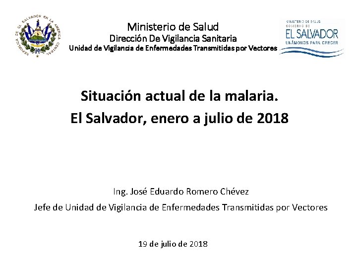 Ministerio de Salud Dirección De Vigilancia Sanitaria Unidad de Vigilancia de Enfermedades Transmitidas por