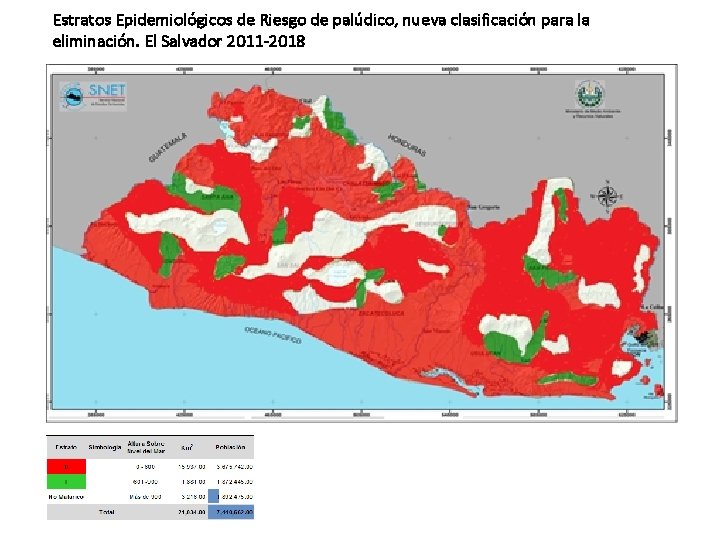 Estratos Epidemiológicos de Riesgo de palúdico, nueva clasificación para la eliminación. El Salvador 2011