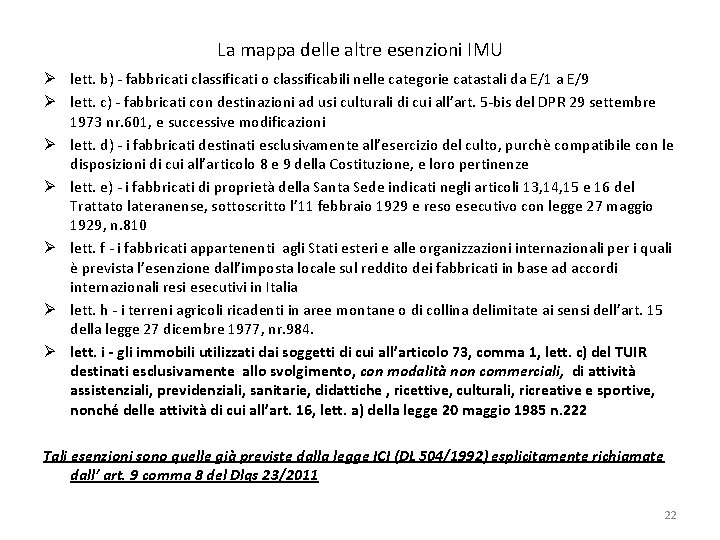 La mappa delle altre esenzioni IMU Ø lett. b) - fabbricati classificati o classificabili