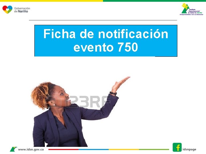 Ficha de notificación evento 750 