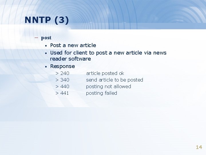 NNTP (3) – post • • • Post a new article Used for client