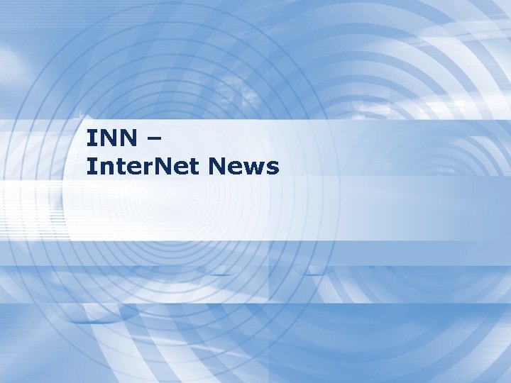 INN – Inter. Net News 