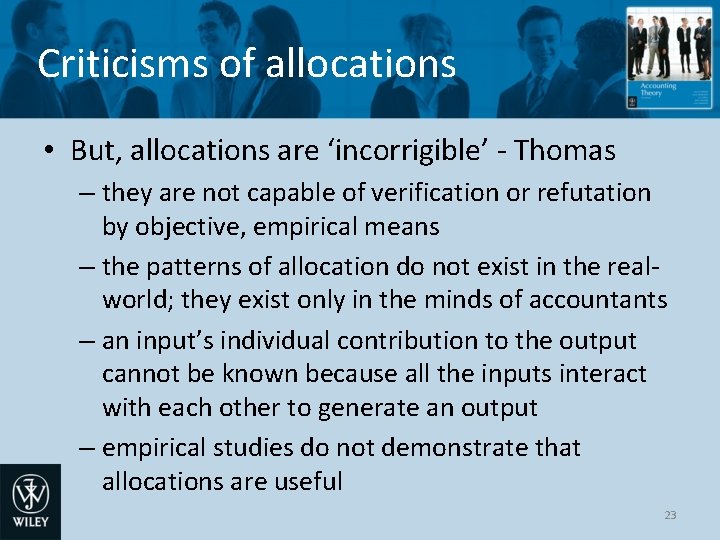 Criticisms of allocations • But, allocations are ‘incorrigible’ - Thomas – they are not Criticisms of allocations • But, allocations are ‘incorrigible’ - Thomas – they are not
