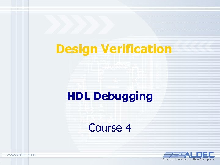 Design Verification HDL Debugging Course 4 