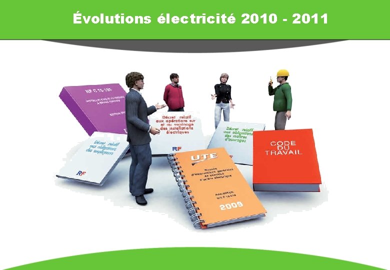 Évolutions électricité 2010 - 2011 