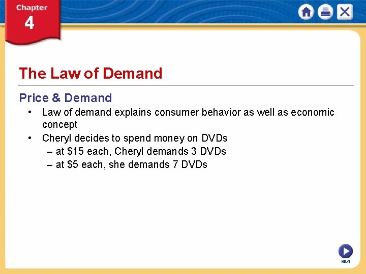 The Law of Demand Price & Demand • Law of demand explains consumer behavior