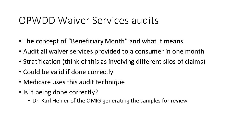 OPWDD Waiver Services audits • The concept of “Beneficiary Month” and what it means