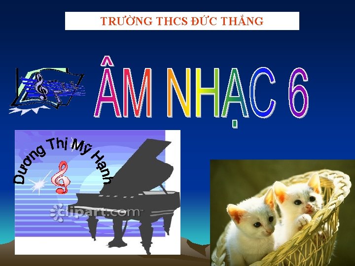 TRƯỜNG THCS ĐỨC THẮNG 