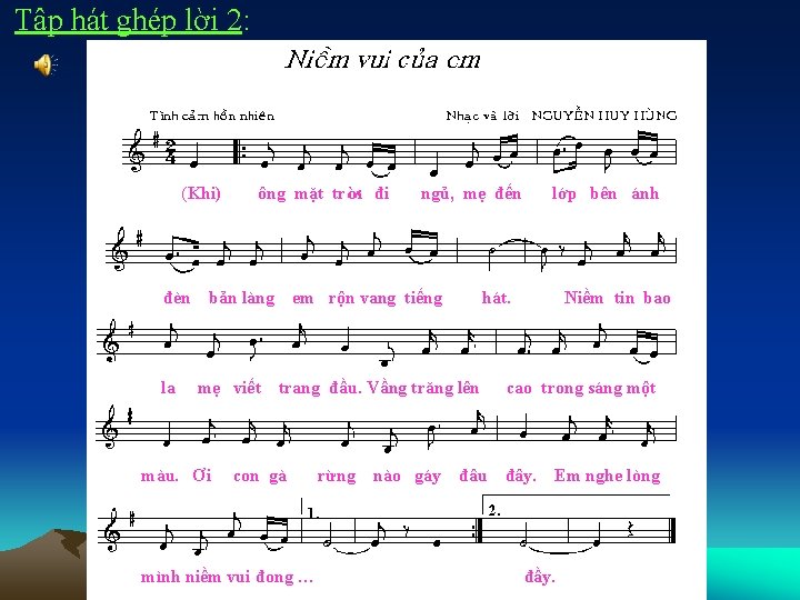 Tập hát ghép lời 2: (Khi) đèn la ông mặt trời đi bản làng