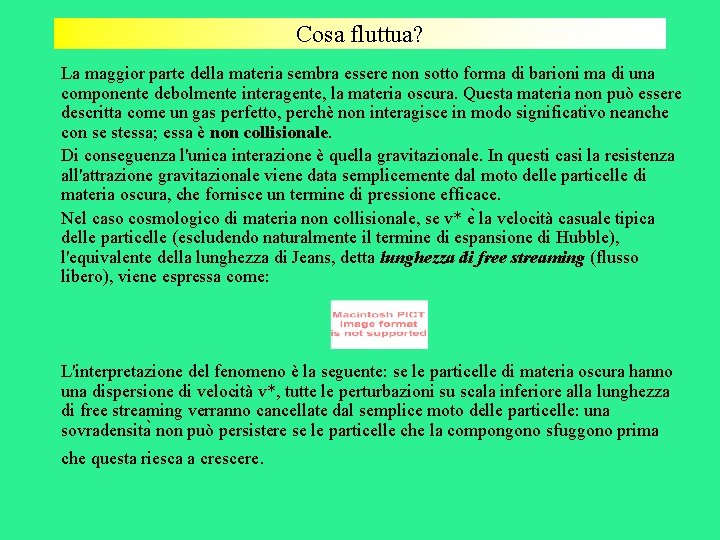 Cosa fluttua? La maggior parte della materia sembra essere non sotto forma di barioni