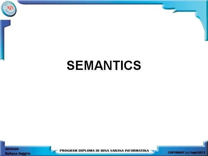 SEMANTICS 