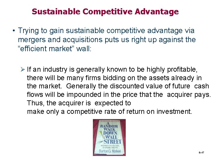Sustainable Competitive Advantage • Trying to gain sustainable competitive advantage via mergers and acquisitions