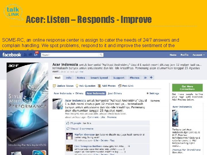 Acer: Listen – Responds - Improve SOME-RC, an online response center is assign to