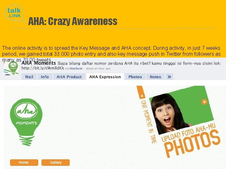 AHA: Crazy Awareness The online activity is to spread the Key Message and AHA