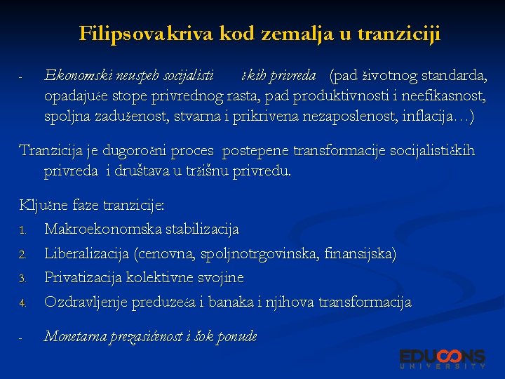 Filipsova kriva kod zemalja u tranziciji - Ekonomski neuspeh socijalisti č kih privreda (pad