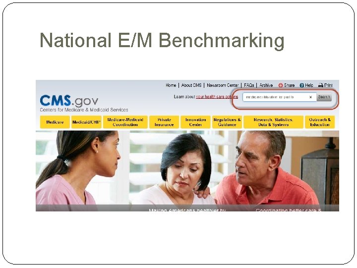 National E/M Benchmarking National E/M Benchmarking