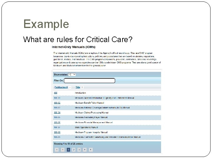 Example What are rules for Critical Care? Example What are rules for Critical Care?