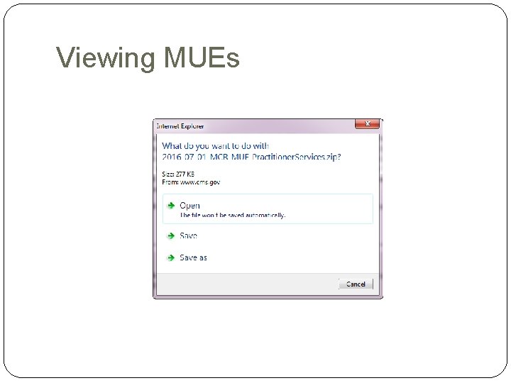 Viewing MUEs Viewing MUEs