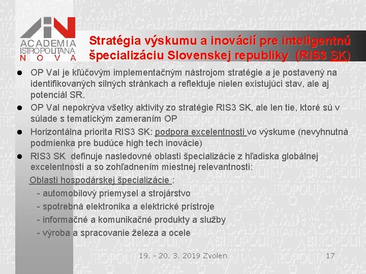 Stratégia výskumu a inovácií pre inteligentnú špecializáciu Slovenskej republiky (RIS 3 SK) OP Va.