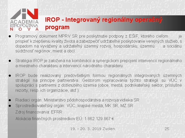 IROP - Integrovaný regionálny operačný program l Programový dokument MPRV SR pre poskytnutie podpory