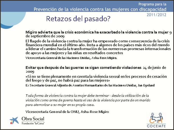 Retazos del pasado? Migiro advierte que la crisis económica ha exacerbado la violencia contra