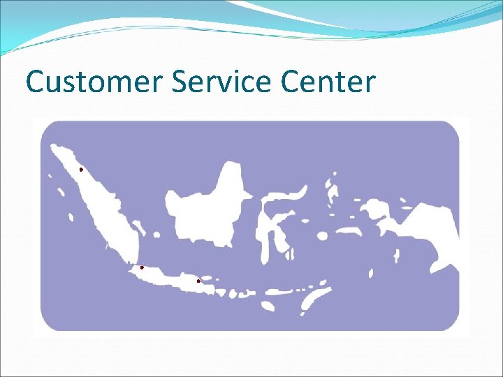 Customer Service Center 