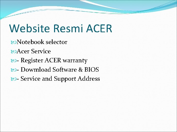 Website Resmi ACER Notebook selector Acer Service - Register ACER warranty - Dowmload Software