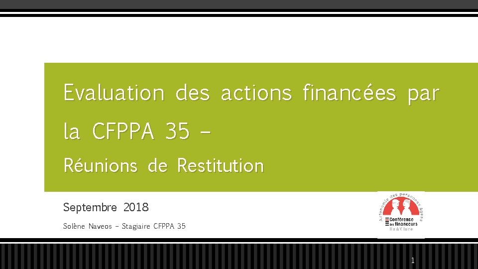 Evaluation des actions financées par la CFPPA 35 – Réunions de Restitution Septembre 2018
