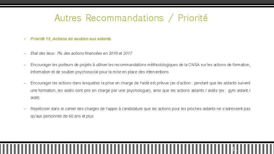 Autres Recommandations / Priorité • Priorité 15_Actions de soutien aux aidants - Etat des