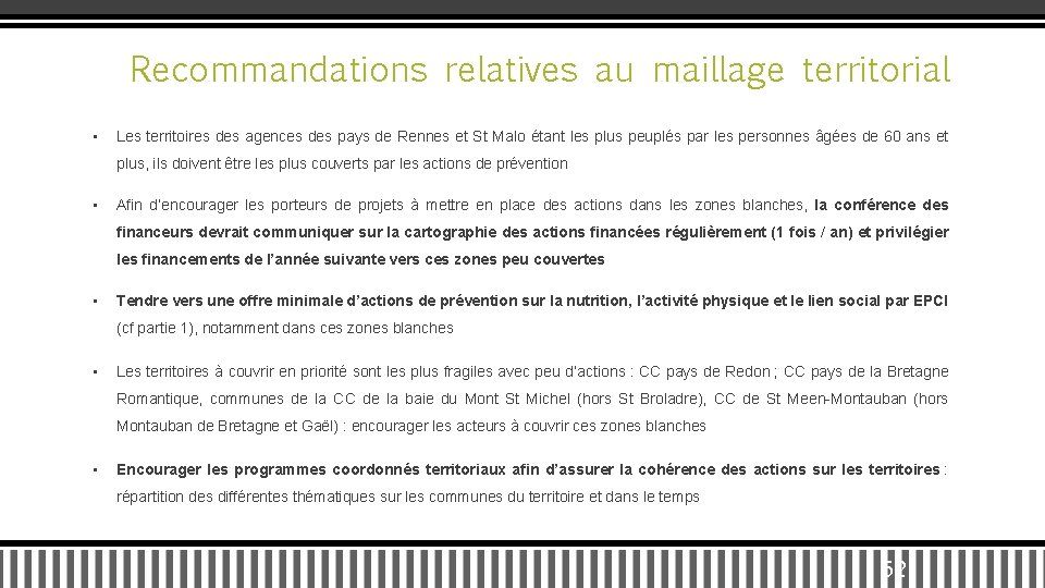 Recommandations relatives au maillage territorial • Les territoires des agences des pays de Rennes