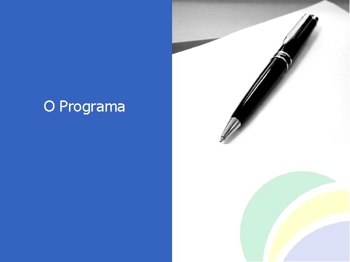O Programa 