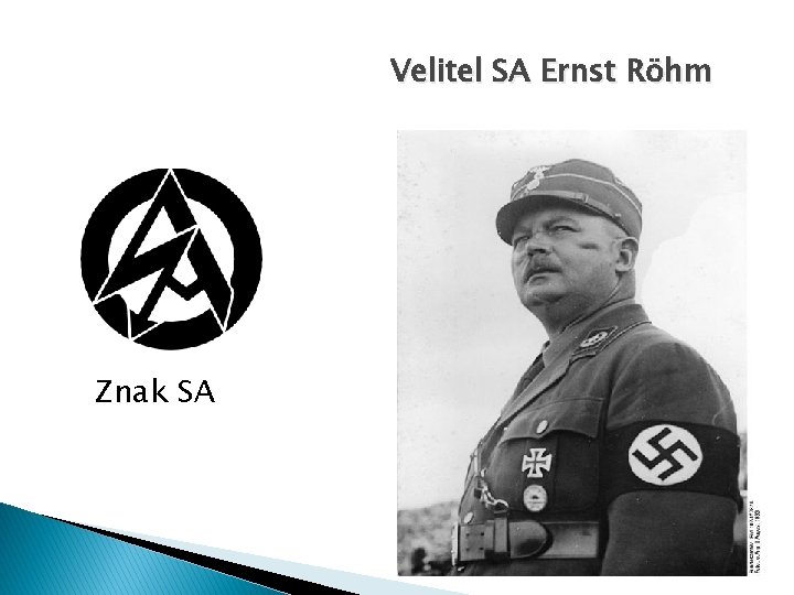 Velitel SA Ernst Röhm Znak SA 