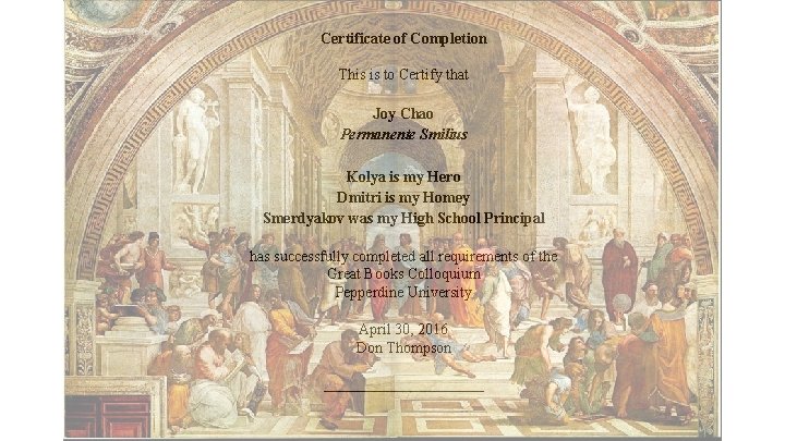Certificate of Completion This is to Certify that Joy Chao Permanente Smilius Kolya is